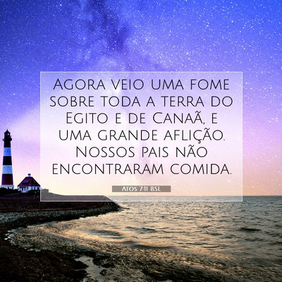Atos 7:11 Versículo Bíblico Explicado