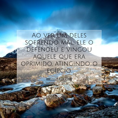 Atos 7:24 Versículo Bíblico Explicado