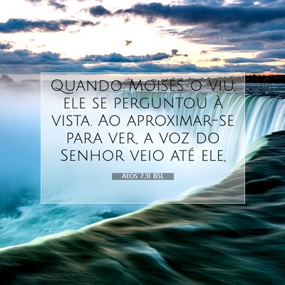 Atos 7:31 Versículo Bíblico Explicado