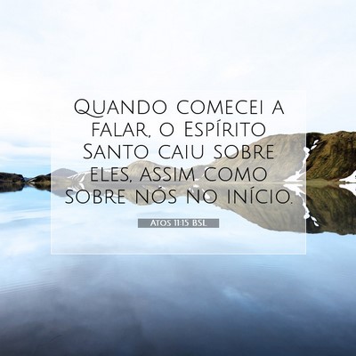 Atos 11:15 BSL Imagem do Versículo Bíblico