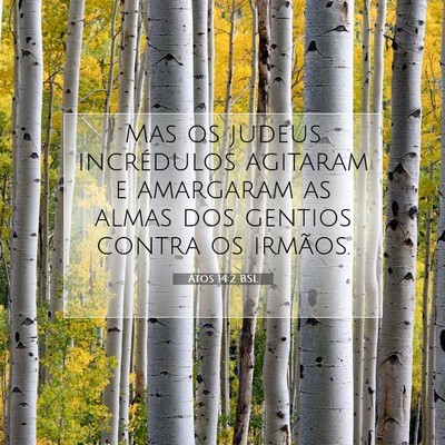 Atos 14:2 Versículo Bíblico Explicado