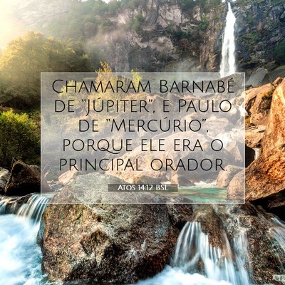 Atos 14:12 Versículo Bíblico Explicado