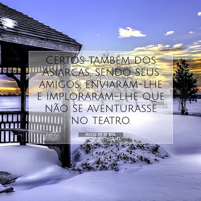 Atos 19:31 BSL Imagem do Versículo Bíblico