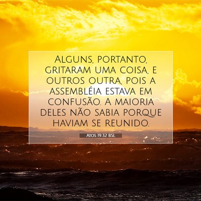 Atos 19:32 BSL Imagem do Versículo Bíblico