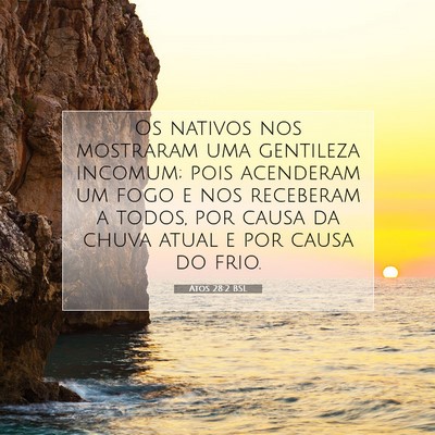 Atos 28:2 Versículo Bíblico Explicado