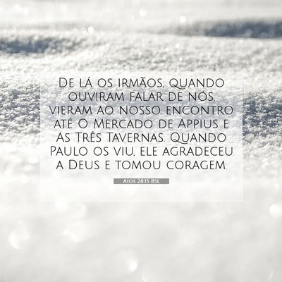 Atos 28:15 Versículo Bíblico Explicado