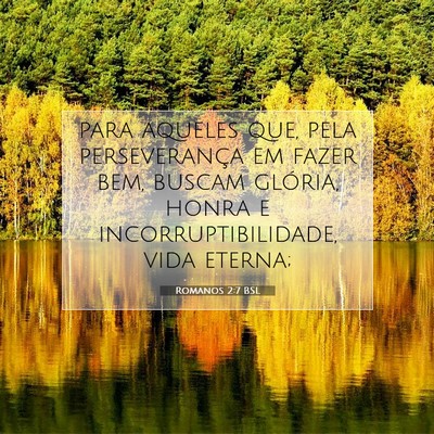 Romanos 2:7 BSL Imagem do Versículo Bíblico