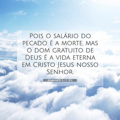 Romanos 6:23 BSL Imagem do Versículo Bíblico