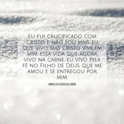 Gálatas 2:20 BSL Imagem do Versículo Bíblico