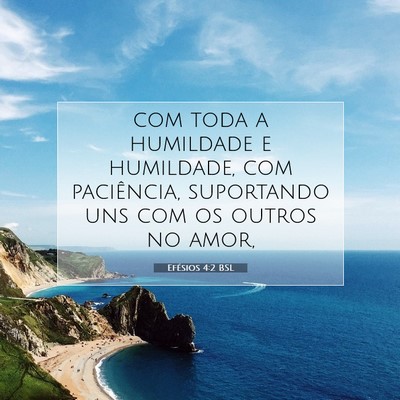 Efésios 4:2 BSL Imagem do Versículo Bíblico