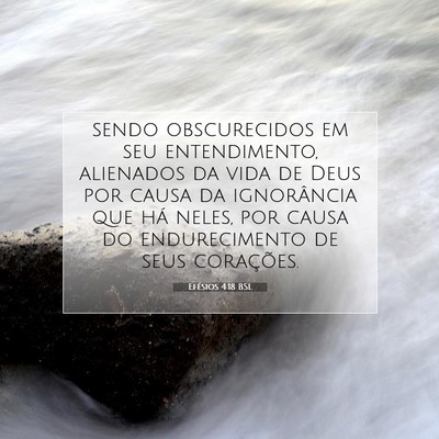 Efésios 4:18 BSL Imagem do Versículo Bíblico