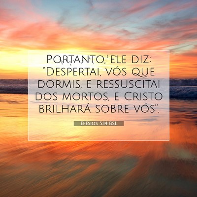 Efésios 5:14 BSL Imagem do Versículo Bíblico