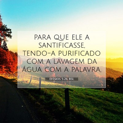 Efésios 5:26 BSL Imagem do Versículo Bíblico