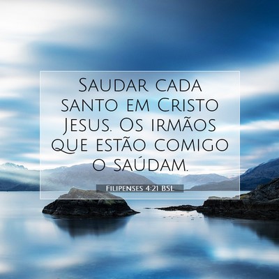 Filipenses 4:21 Versículo Bíblico Explicado