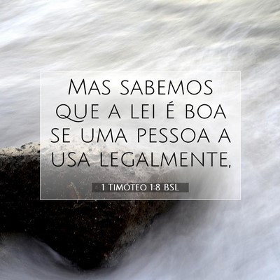 1 Timóteo 1:8 BSL Imagem do Versículo Bíblico