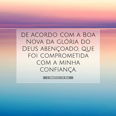1 Timóteo 1:11 BSL Imagem do Versículo Bíblico