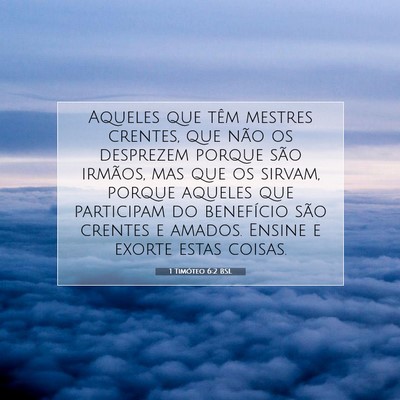 1 Timóteo 6:2 BSL Imagem do Versículo Bíblico