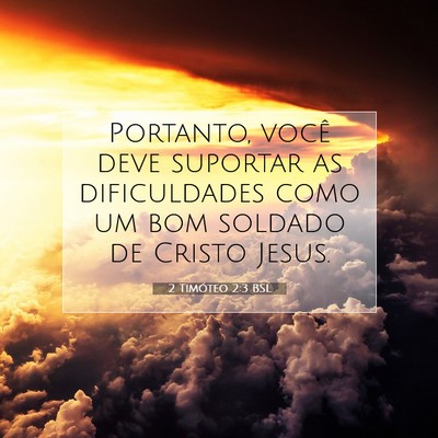 2 Timóteo 2:3 BSL Imagem do Versículo Bíblico