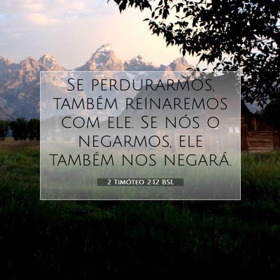 2 Timóteo 2:12 BSL Imagem do Versículo Bíblico
