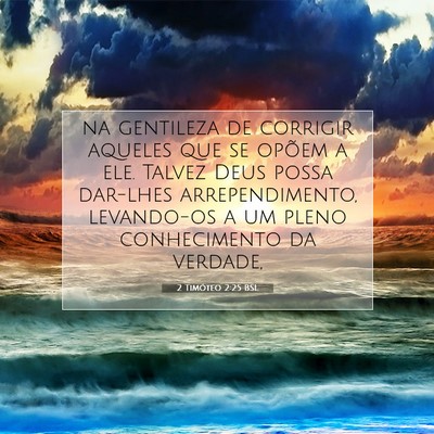 2 Timóteo 2:25 BSL Imagem do Versículo Bíblico