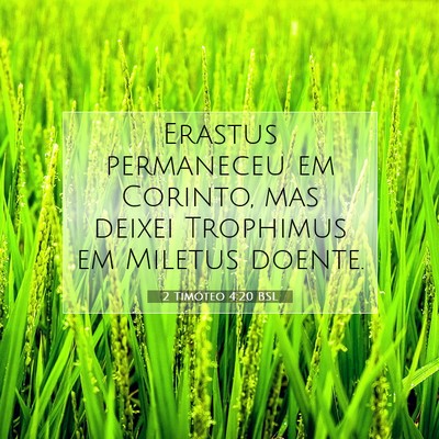 2 Timóteo 4:20 Versículo Bíblico Explicado