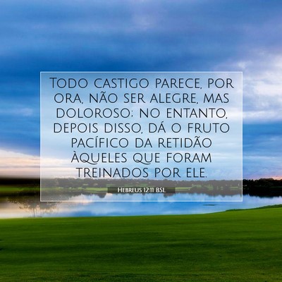 Hebreus 12:11 BSL Imagem do Versículo Bíblico