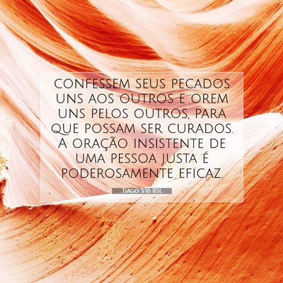 Tiago 5:16 BSL Imagem do Versículo Bíblico