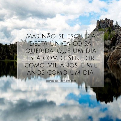 2 Pedro 3:8 Versículo Bíblico Explicado