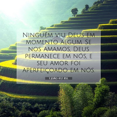 1 João 4:12 Versículo Bíblico Explicado