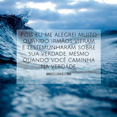3 João 1:3 Versículo Bíblico Explicado