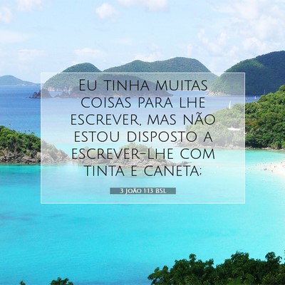 3 João 1:13 Versículo Bíblico Explicado
