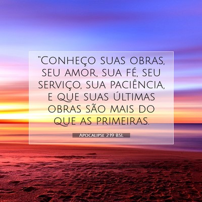 Apocalipse 2:19 Versículo Bíblico Explicado